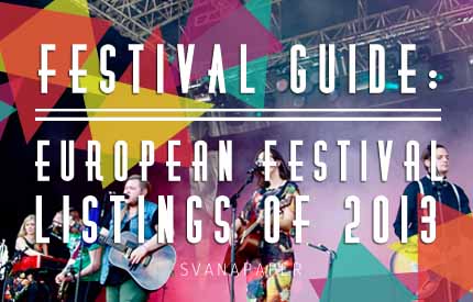 Festivals To Go This Year Around Europe
