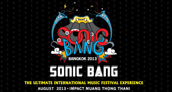 SONIC BANG: Thailand Very Own Ultimate International Music Festival