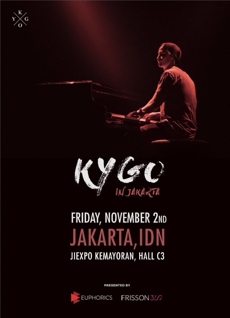 Poster KYGO IN JAKARTA 2018 (SUPER FINAL) as of 210718